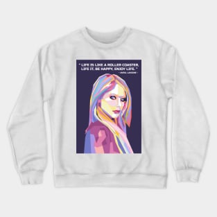 Quotes Avril lover Lavigne in WPAP Crewneck Sweatshirt